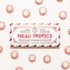 Neau Tropics